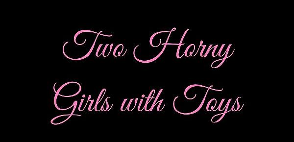  Two Horny Girls with Toys